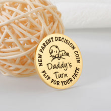 Load image into Gallery viewer, Baby Shower New Mom Dad to Be Gift for Newborn Boys Girls New Parent Decision Coin for Christmas Birthday Pregnancy Gifts for Women Men Mothers Fathers Day Idea for First Time Mommy Daddy Double-Sided