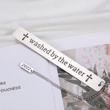 Load image into Gallery viewer, Washed By The Water Bookmark, 2022 Baptism Gifts for Teen Girls Baby Boys Christian, Adult Baptism Gift for Women Men Book Lovers, First Communion Religious Gift for Goddaughter Godson from Godparents