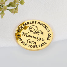 Load image into Gallery viewer, Baby Shower New Mom Dad to Be Gift for Newborn Boys Girls New Parent Decision Coin for Christmas Birthday Pregnancy Gifts for Women Men Mothers Fathers Day Idea for First Time Mommy Daddy Double-Sided