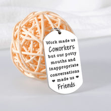 Load image into Gallery viewer, Coworker Gift for Women Work Bestie Keychain Employee Appreciation Friendship Gift Colleague Friends Going Away Leaving Gifts for Coworker to Friends Birthday Work Made Us Coworkers Gift
