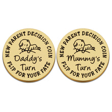 Load image into Gallery viewer, Baby Shower New Mom Dad to Be Gift for Newborn Boys Girls New Parent Decision Coin for Christmas Birthday Pregnancy Gifts for Women Men Mothers Fathers Day Idea for First Time Mommy Daddy Double-Sided
