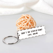 Load image into Gallery viewer, Funny Gifts Keychain for Son Daughter Birthday Christmas Stocking Stuffers Gifts for Teens Boys Teenage Girls Boys Gift Ideas Bonus Son Daughter Gift from Mom Mother Graduation Gifts
