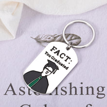 Load image into Gallery viewer, Funny Graduation Gifts for Him Her Grad The Office Gifts Keychain for Dwight Fan Master College Graduation Present for High School Student Office Lover Senior The Office Merchandise Fact You Graduated
