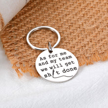 Load image into Gallery viewer, Funny Team Gifts for Boss Manager Employee Appreciation Gifts for Coworker Female Male Boss Superior Leader Manager Sarcastic Holiday Gifts Bosses Day Team Get Shit Done Novelty Gag Office Keychain
