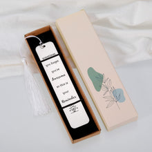 Load image into Gallery viewer, Inspirational Bookmark for Women Men Book Lover,Appreciation Gift for Coworker Employee Teacher Student,Birthday Christmas Thanksgiving Bookmark Gift for Kid Teen Boy Girl,Anniversary Gift for Him Her
