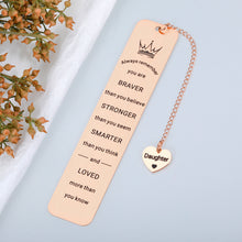 Load image into Gallery viewer, Inspirational Bookmark Gifts for Daughter from Mom,Valentine&#39;s Day Gifts for Teen Girls, Graduation Gifts for Her, Birthday Gifts for Daughter in Law Adult,Christmas Stocking Stuffer Gift for Daughter
