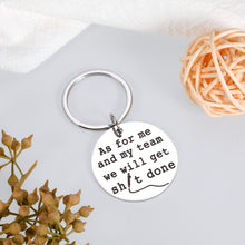 Load image into Gallery viewer, Funny Team Gifts for Boss Manager Employee Appreciation Gifts for Coworker Female Male Boss Superior Leader Manager Sarcastic Holiday Gifts Bosses Day Team Get Shit Done Novelty Gag Office Keychain
