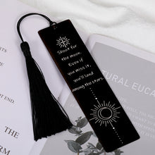 Load image into Gallery viewer, Bookmarks for Women Men Kids, Inspirational Gifts for Women Book Lovers, Teen Girl Boy Gifts, Birthday Gifts for Men, Graduation Gifts for Him Her, Two-Sided Stainless Steel Book Mark Black Tassel
