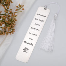 Load image into Gallery viewer, Inspirational Bookmark for Women Men Book Lover,Appreciation Gift for Coworker Employee Teacher Student,Birthday Christmas Thanksgiving Bookmark Gift for Kid Teen Boy Girl,Anniversary Gift for Him Her
