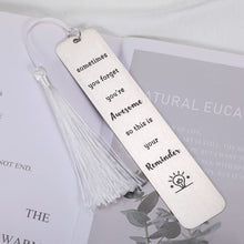 Load image into Gallery viewer, Inspirational Bookmark for Women Men Book Lover,Appreciation Gift for Coworker Employee Teacher Student,Birthday Christmas Thanksgiving Bookmark Gift for Kid Teen Boy Girl,Anniversary Gift for Him Her
