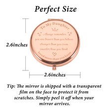 Load image into Gallery viewer, Christmas Stocking Stuffers Birthday Gifts for Daughter Teen Girl Gift from Mom Dad Compact Makeup Mirror Valentine&#39;s Day Graduation for Her Daughter in Law Bonus Daughter Inspirational Gift for Women
