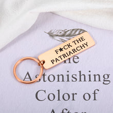 Load image into Gallery viewer, Delujouberst FuCK The Patriarchy Keychain Gifts for Her Women Feminist Gift for Her Activist Gift for Women
