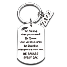 Load image into Gallery viewer, Inspirational Gifts for Women Men College Graduation Gifts for Him Her High School Senior Class of 2022 Keychain Law School Nursing Graduation Gifts
