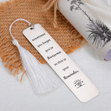 Load image into Gallery viewer, Inspirational Bookmark for Women Men Book Lover,Appreciation Gift for Coworker Employee Teacher Student,Birthday Christmas Thanksgiving Bookmark Gift for Kid Teen Boy Girl,Anniversary Gift for Him Her
