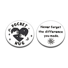 Load image into Gallery viewer, Coworker Leaving Gift Employee Appreciation Gift for Colleague Teacher Coach Thank You Gift Going Away Gift Boss Birthday Retired Retirement Gifts Never Forget The Difference You Made Pocket Hug Token
